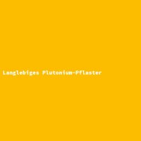 Langlebiges Plutonium-Pflaster