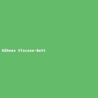K&uuml;hnes Viscose-Bett