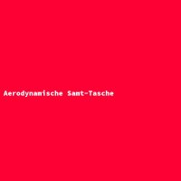 Aerodynamische Samt-Tasche